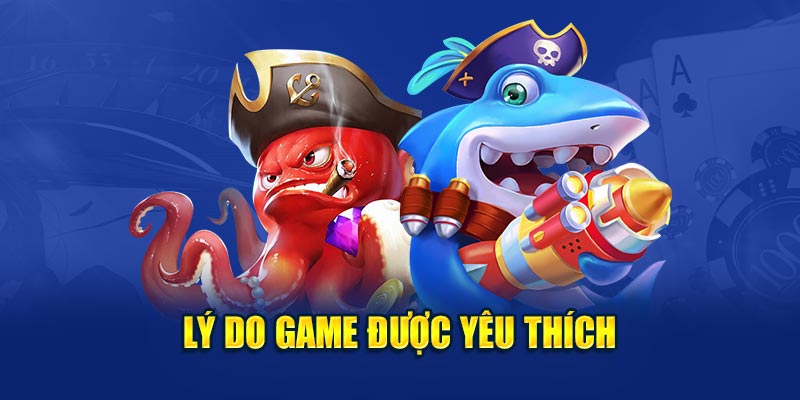 Lý do game được yêu thích